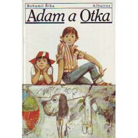 Adam a Otka (edice: Jiskřičky) [dětská literatura]